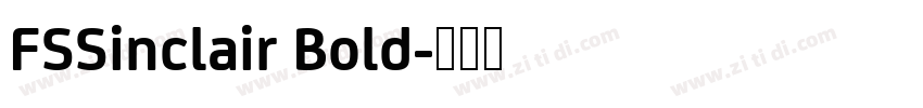 FSSinclair Bold字体转换